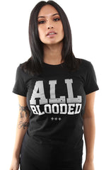 All Blooded (Women's Black/Grey Tee)