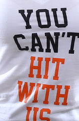 You Can't Hit (Women's White/Orange V-Neck)