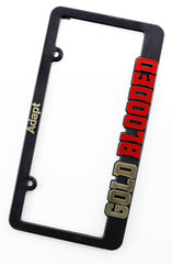 Gold Blooded (Black/Red License Plate Frame)