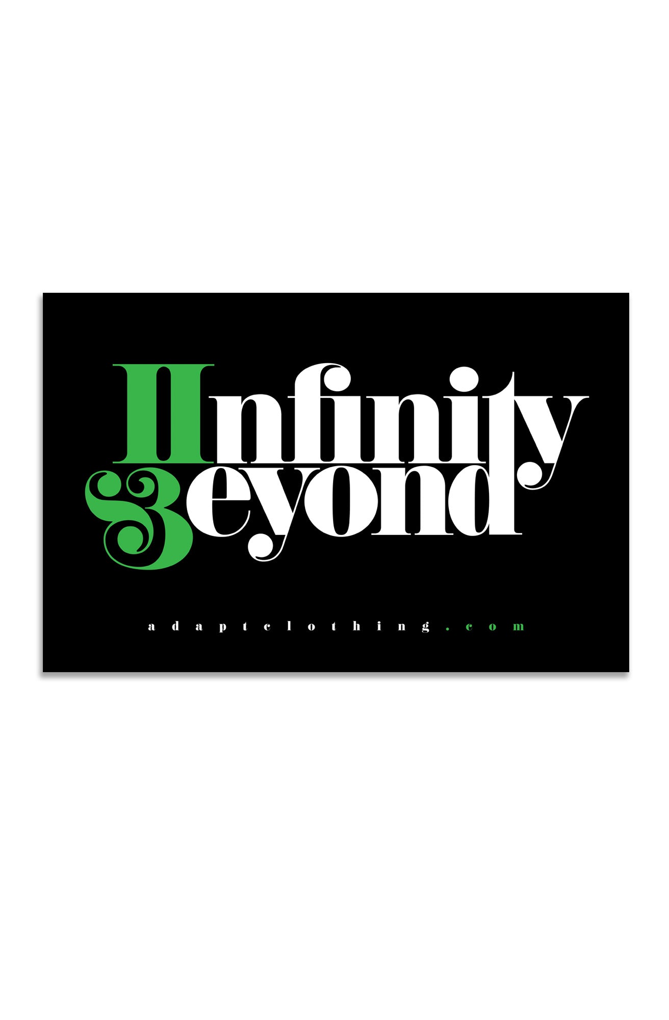 Infinity & Beyond (11" x 17" Poster)