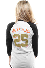 Gold Blooded Kings :: 25 (Women's White/Black Raglan Tee)