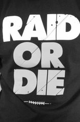 Raid Or Die (Men's Black Tee)