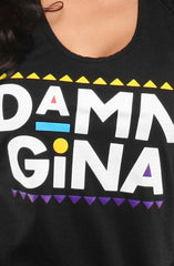 Damn Gina (Women's Black Tank Top)