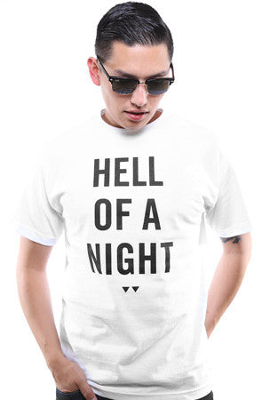 Hell Of A Night (Men's White Tee)