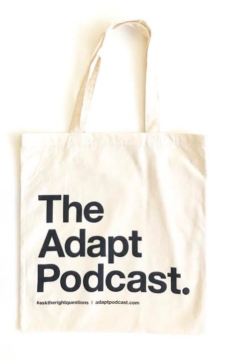 The Adapt Podcast. (Natural Tote)
